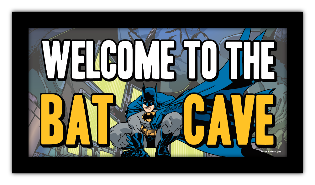 Batman Welcome to the Batcave Gel Coat 10” x 18”